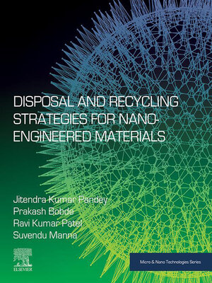 cover image of Disposal and Recycling Strategies for Nano-engineered Materials